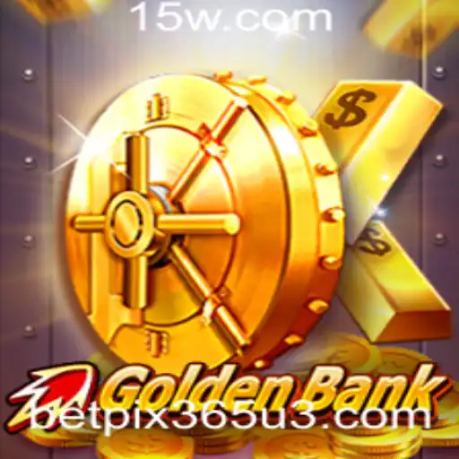 GoldenBank: Explorando o Novo Fenômeno do Mundo dos Jogos com Betpix365