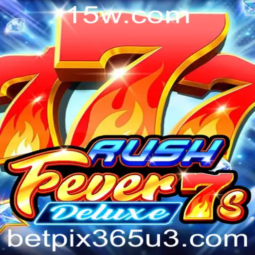 Descubra o Empolgante Mundo de RushFever7sDeluxe no betpix365